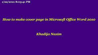 how to make cover page in Microsoft office word 2010