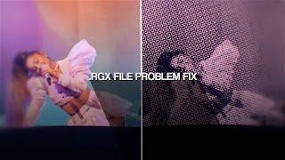 .rgx file problem fix for after effects.