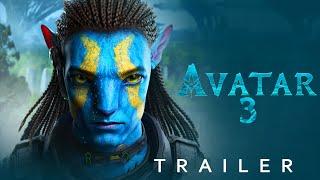 Avatar 3  Trailer | James Cameron  | 20th Century Studios | Avatar 3 Trailer