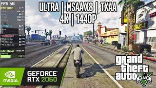 RTX 2060 Laptop | GTA V - 4K, 1440p, MSAA X8, TXAA