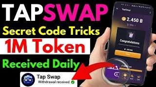 Tapswap 1 Million Token Received | Tapswap Secret Code Tricks | Tapswap Token Withdrawal #earnmoney