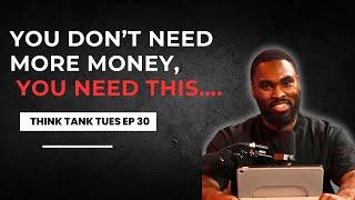 Fulfilling Your Destiny Will Require Help From Others | Think Tank Tuesday Ep 30 | Darius Nelms