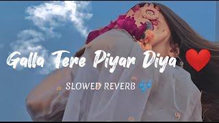 Galla Tere Piyar Diya | TikTok Viral Song | Saraiki Song 2024 | Trending1 #slowedsongs #saraikisong