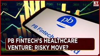 Is PB Fintech's Healthcare Venture a Game-Changer or Risky Move for Investors? | Stock Market