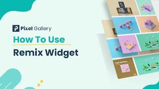 How to Use Remix Gallery Widget by Pixel Gallery in Elementor | BdThemes Tutorial