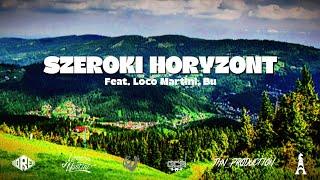 Korek - Szeroki Horyzont feat. Loco Martini, Bu (Prod. R-A Beatz)