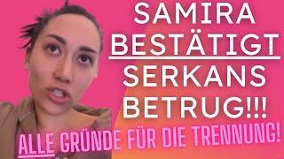 Samira bestätigt Serkans BETRUG!! DAS sind die Gründe für die Trennung!! Paartherapie & Co.