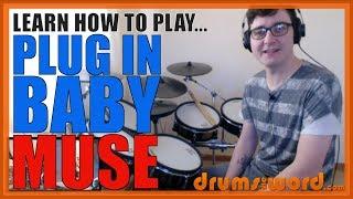  Plug In Baby (Muse)  Drum Lesson PREVIEW | How To Play Song (Dominic Howard)