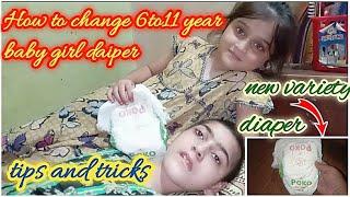 How to change 6to11 year baby girl daiper | how to wear a diaper for adults | tips and tricks