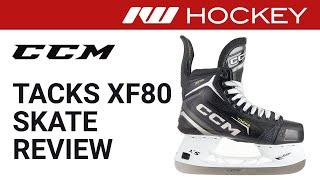 CCM Tacks XF80 Skate Review