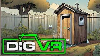 They EXPLODED the Outhouse - Stinky Dilemma Dig VR