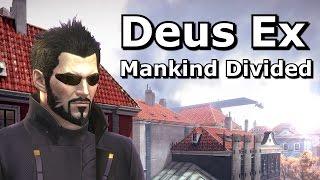 Deus Ex Mankind Divided review