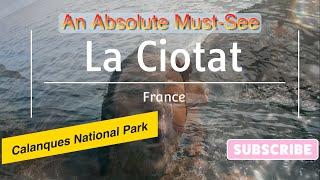 La Ciotat, France and Calanques National Park