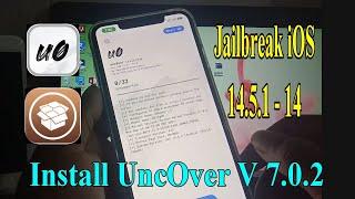 How to install UncOver V7.0.2 | Jailbreak iOS 14.5.1-14/13-11 using Computer