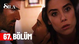 Sıla - Episode 67