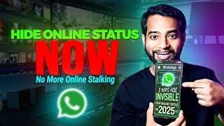 WhatsApp Pe Chhupne Ki Trick | Online Status Hide Kaise Karein? (2025)  ! Top 5 Ways