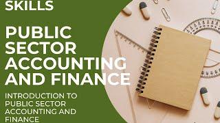 PSAF MAY22 - Introduction to Public Sector Accounting and Finance