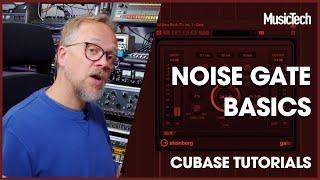 Cubase Tutorials: Noise Gate Basics