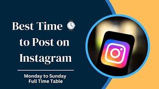 Best time to post on Instagram in 2024 | Best Engagement time rate to post on Instagram