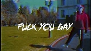 GARM DIPSIZE - Fuck You Gay (prod by Roman Akimov)