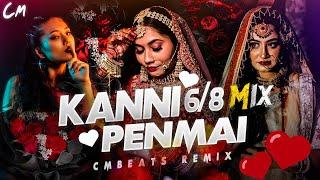 Kanni Penne  6/8 Mix - (CMBeats Remix)