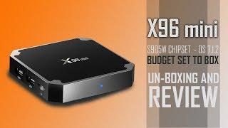 X96 Mini S905W Chipset OS 7.1 Budget Box - Un-boxing and Review