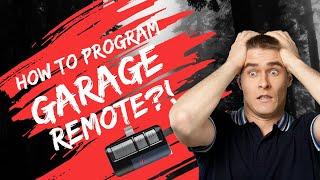 How To Program Your Garage Door Remote | Right to the point!