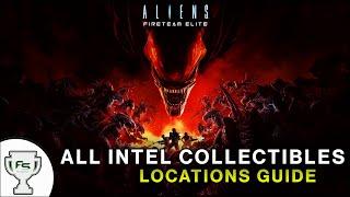 Aliens Fireteam Elite: All 39 Intel Collectibles Locations Guide