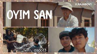 X.RAJABOV OYIM SAN (Official Music Video)