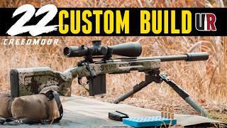 22 Creedmoor: Lightweight Custom Build A-Z (Stiller + Proof + Foundation + Leupold)