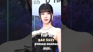 Top 10 Bae Suzy Korean Dramas 2025 #top10 #kdrama #dramalist #baesuzy #fyp #trending #shorts
