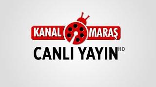 Kanal Maraş TV Canlı Yayın ᴴᴰ