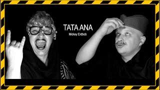 TATA ANA - Mickey ERDBOB