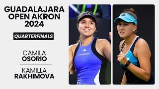 Camila Osorio vs Kamilla Rakhimova | QF Guadalajara Open Akron 2024 | Match Highlights