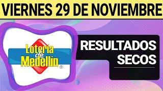 Resultado SECOS Lotería de MEDELLÍN del Viernes 29 de Noviembre de 2024  SECOS 