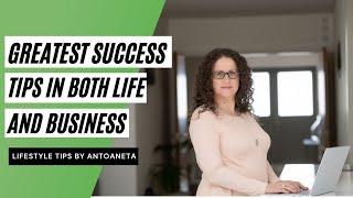 Greatest Success Tips in Both Life and Business (Tips For Success)