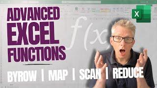 Advanced Excel Functions | BYROW vs MAP vs SCAN vs REDUCE | Excel Off The Grid