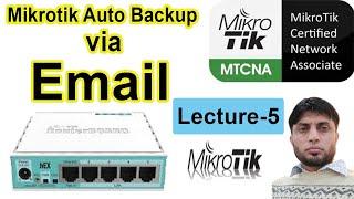 Mikrotik Auto Backup Via Email | MTCNA | Lecture 5