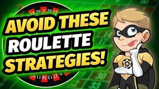 Top 4 Worst Roulette Strategies You MUST Avoid! (Save Your Money!)