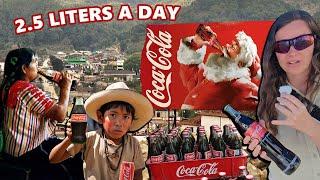 Investigating the REAL reason this Mexican Town Drinks the Most Coca Cola - What The MEDIA WONT SHOW