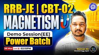 RRB-JE CBT-02 | Magnetism | Power Batch Demo Session | Electrical by Raman sir