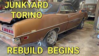 Junkyard 71 Torino! Successes and challenges as rebuild begins!