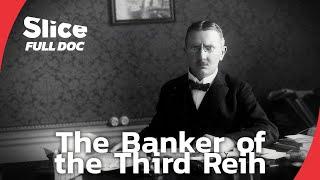 Hjalmar Schacht: The Banker Who Shaped Hitler's Power | FULL DOCUMENTARY