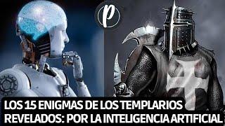 los templarios y los 15 enigmas revelados por inteligencia artificial