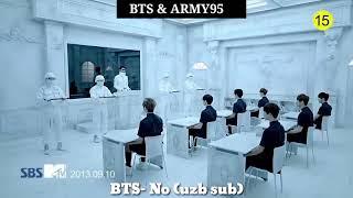 [Uzb Sub] BTS - N.O MV (Uzbek Tilida) [BTS & ARMY95]