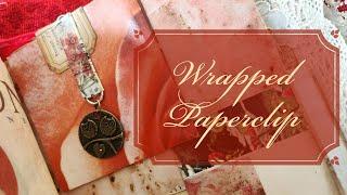 Come Faff With Me: Junk Journal Embellishments Wrapped Paper Clip