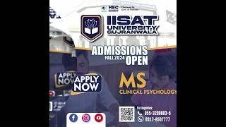 Admissions Open Fall 2024 at IISAT University! MS, M-Phil, MBA #admissionsopen #MS #Mphil #MBA