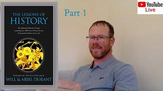 Live Reading | The Lessons of History - Will & Ariel Durant (Part 1 | ch.1-5)