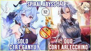 C1R1 Ganyu Solo & C0R1 Arlecchino Duo Full Star Clear | Spiral Abyss 5.1 Floor 12 | Genshin Impact