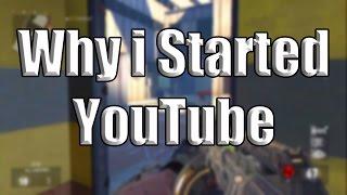 Why i Started YouTube